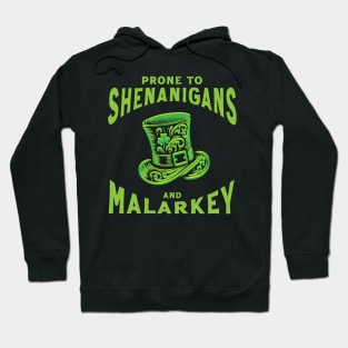 Prone to Shenanigans and Malarkey // vintage St. Patricks Hoodie